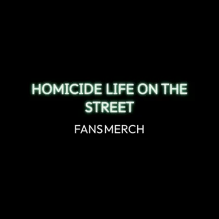 Homicide Life On The Street Merch
