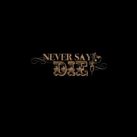 Never Say Die  Tattoo Studio Croydon
