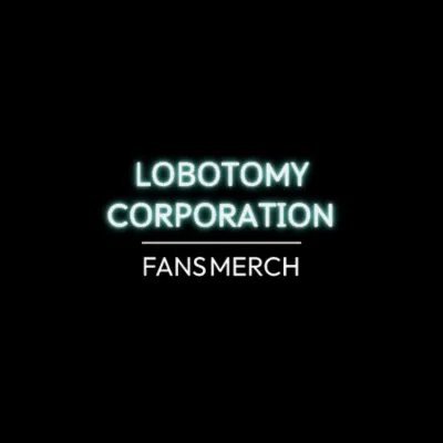 Lobotomy Corporation Merch