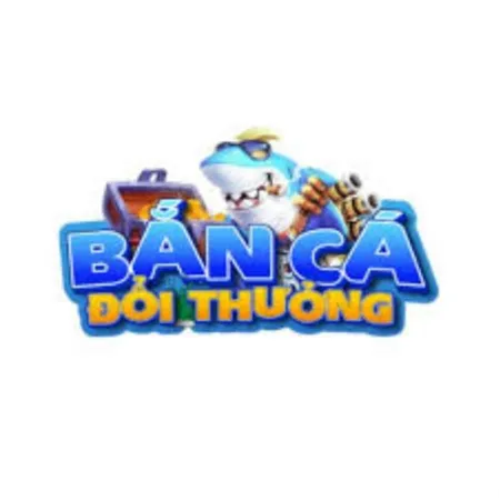 Bắn cá đổi thưởng
