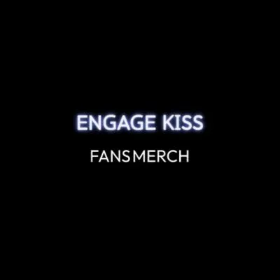 Engage Kiss Merch
