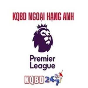 Kết Quả Bóng Đá Ngoại Hạng Anh KQBD 247