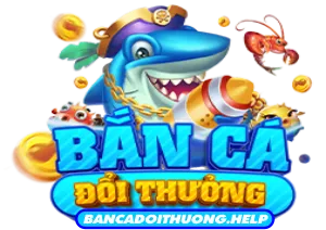 Bắn cá đổi thưởng