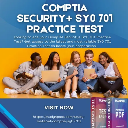 CompTIA Security+ SY0 701 Practice Test