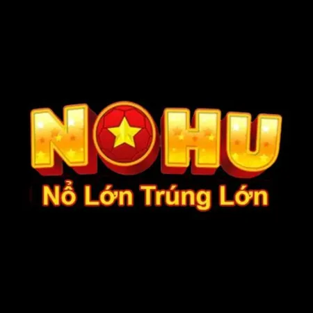 Nohu90 Trang Chủ Nổ Hũ