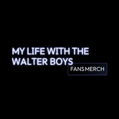My Life With The Walter Boys Merch