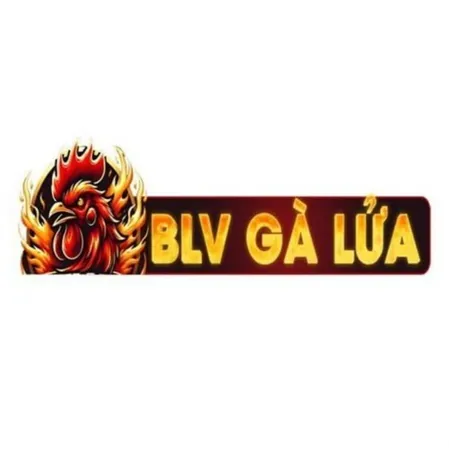 BLV Gà Lửa