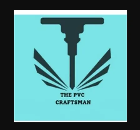 The PVC Craftsman