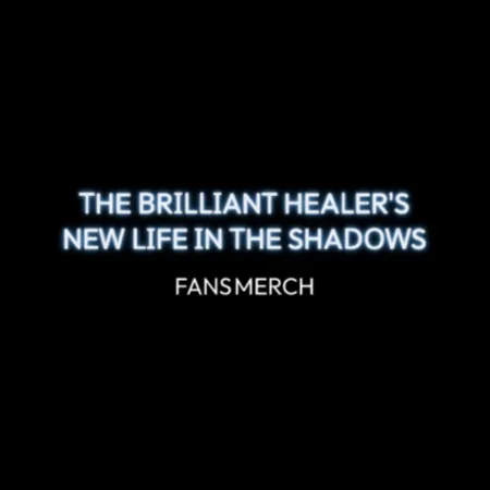 The Brilliant Healer's New